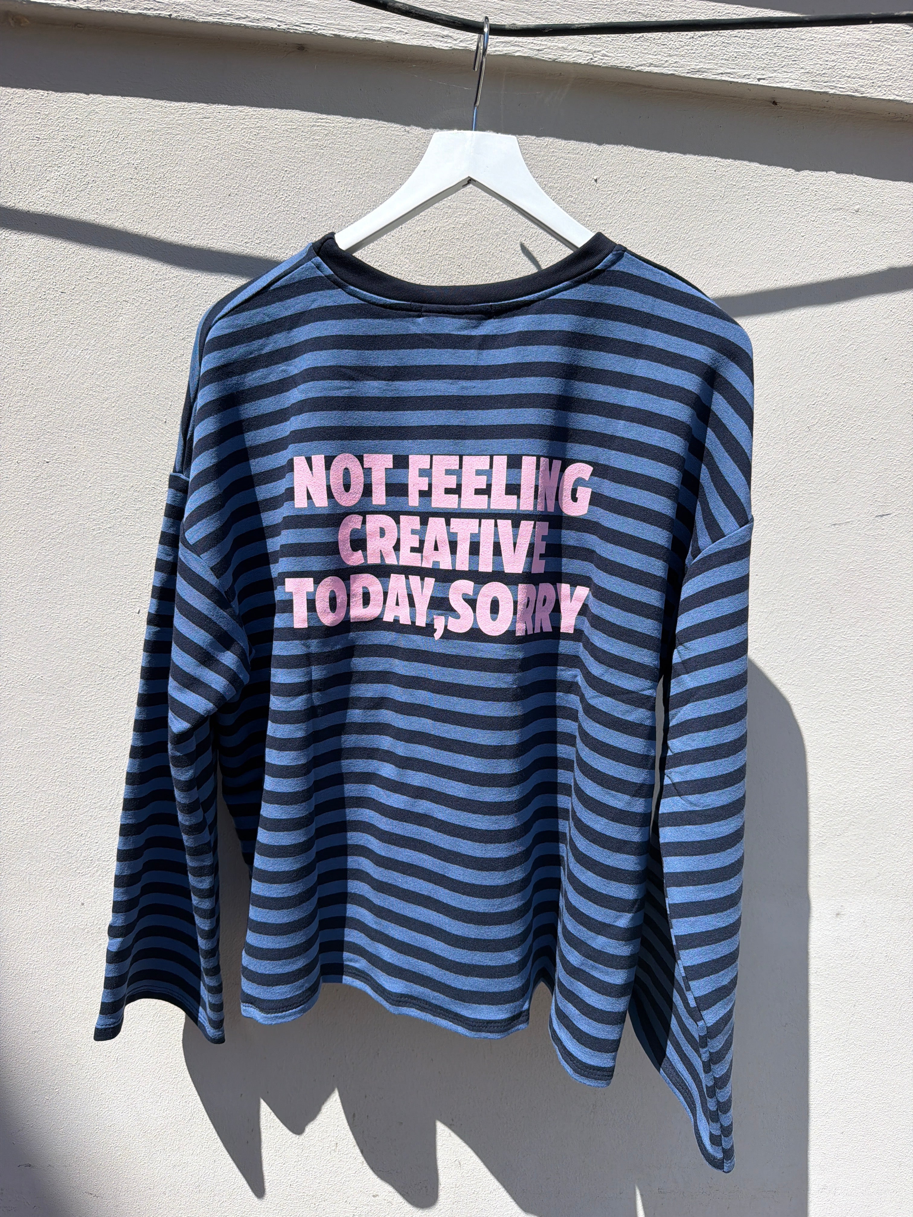 Longsleeve Not Feeling
