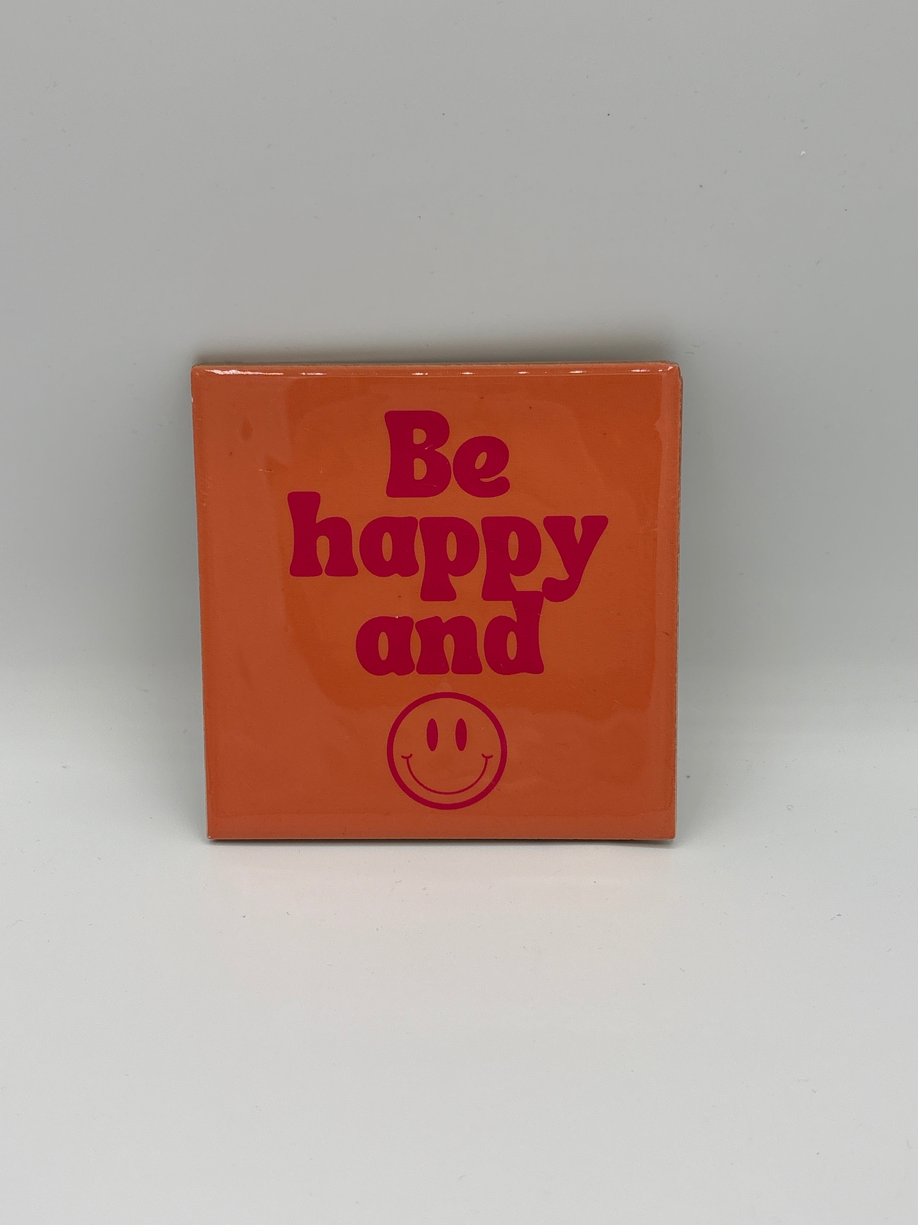 Tile Be happy