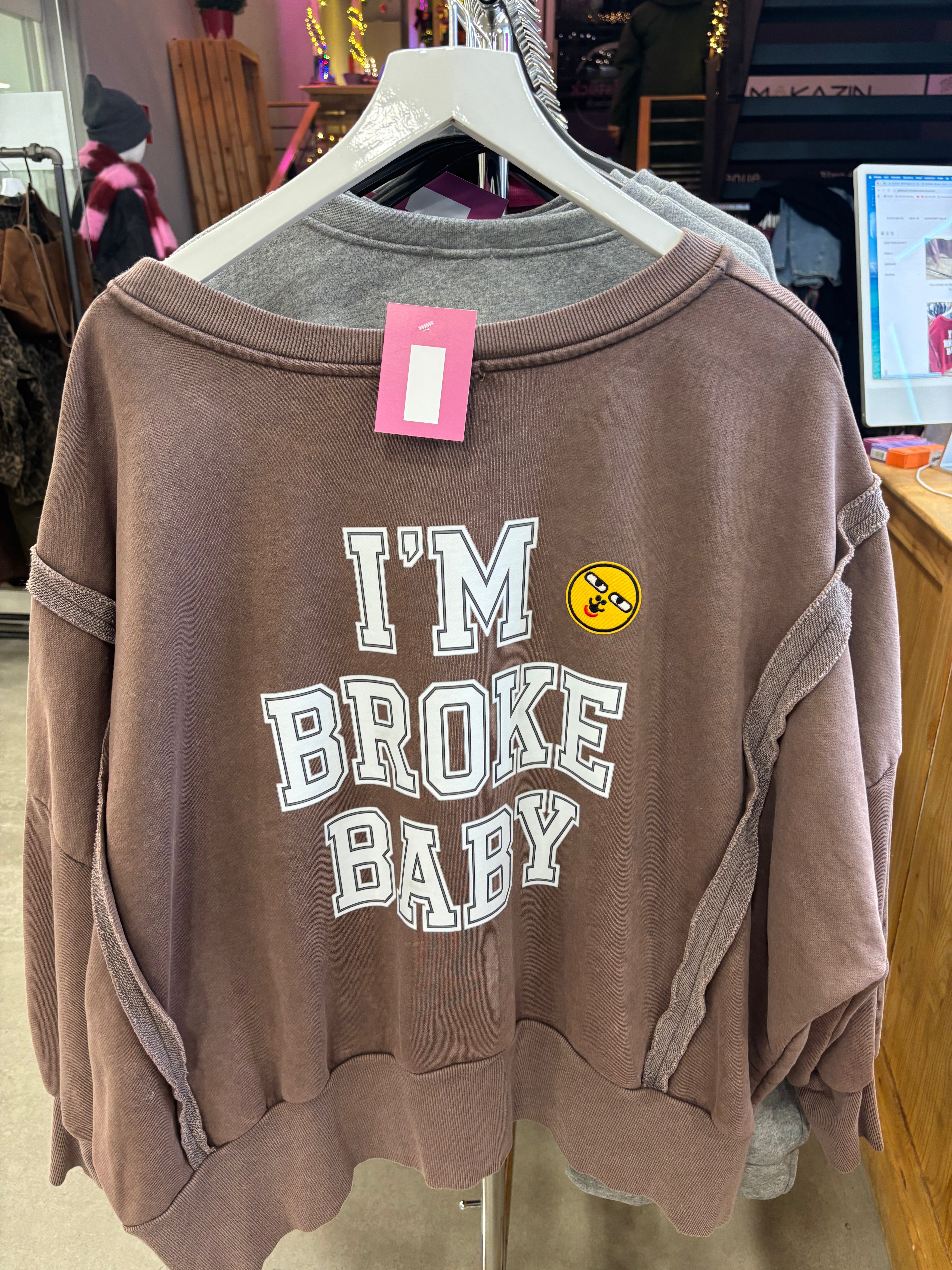 Im broke Baby Pullover
