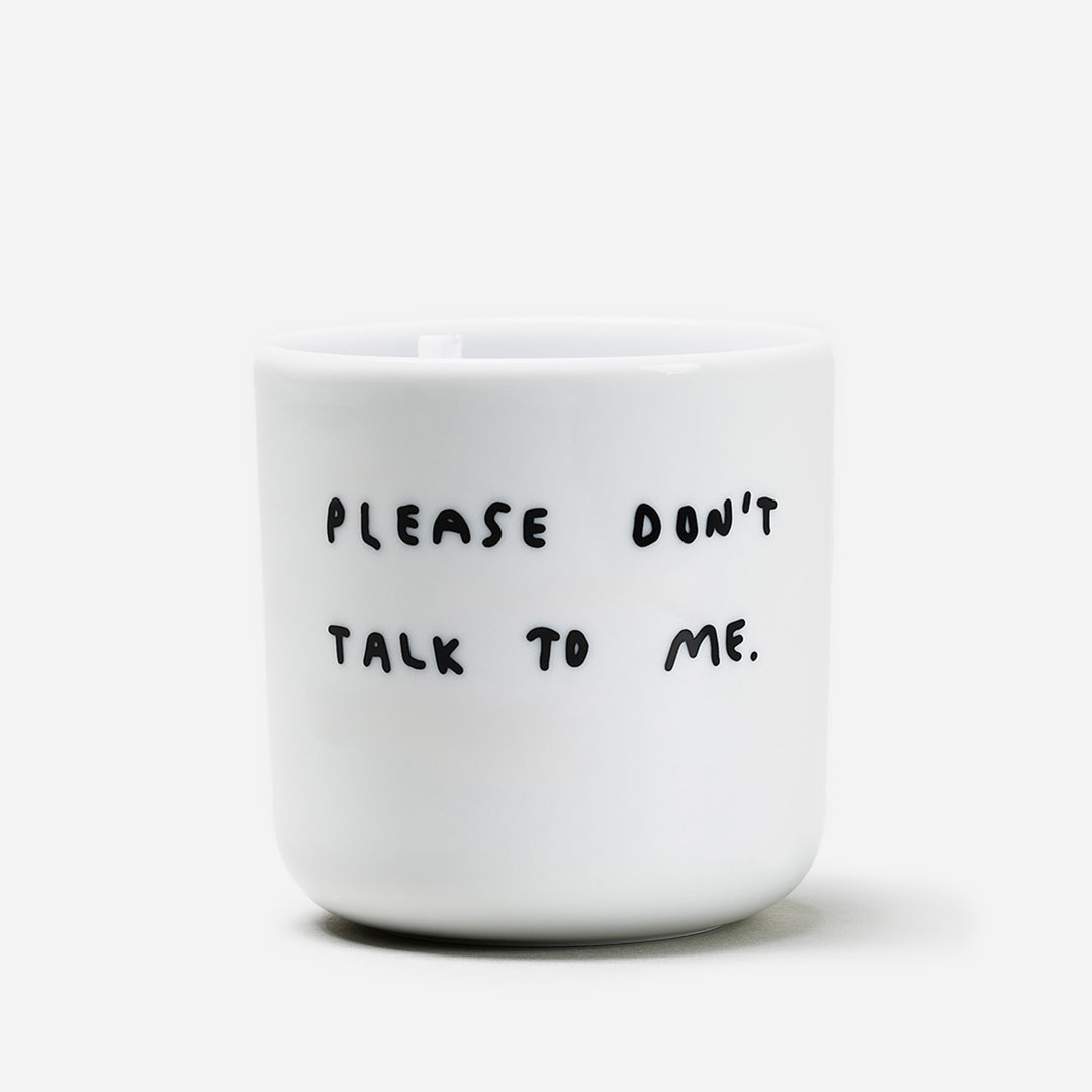 CUP Please don't talk to me