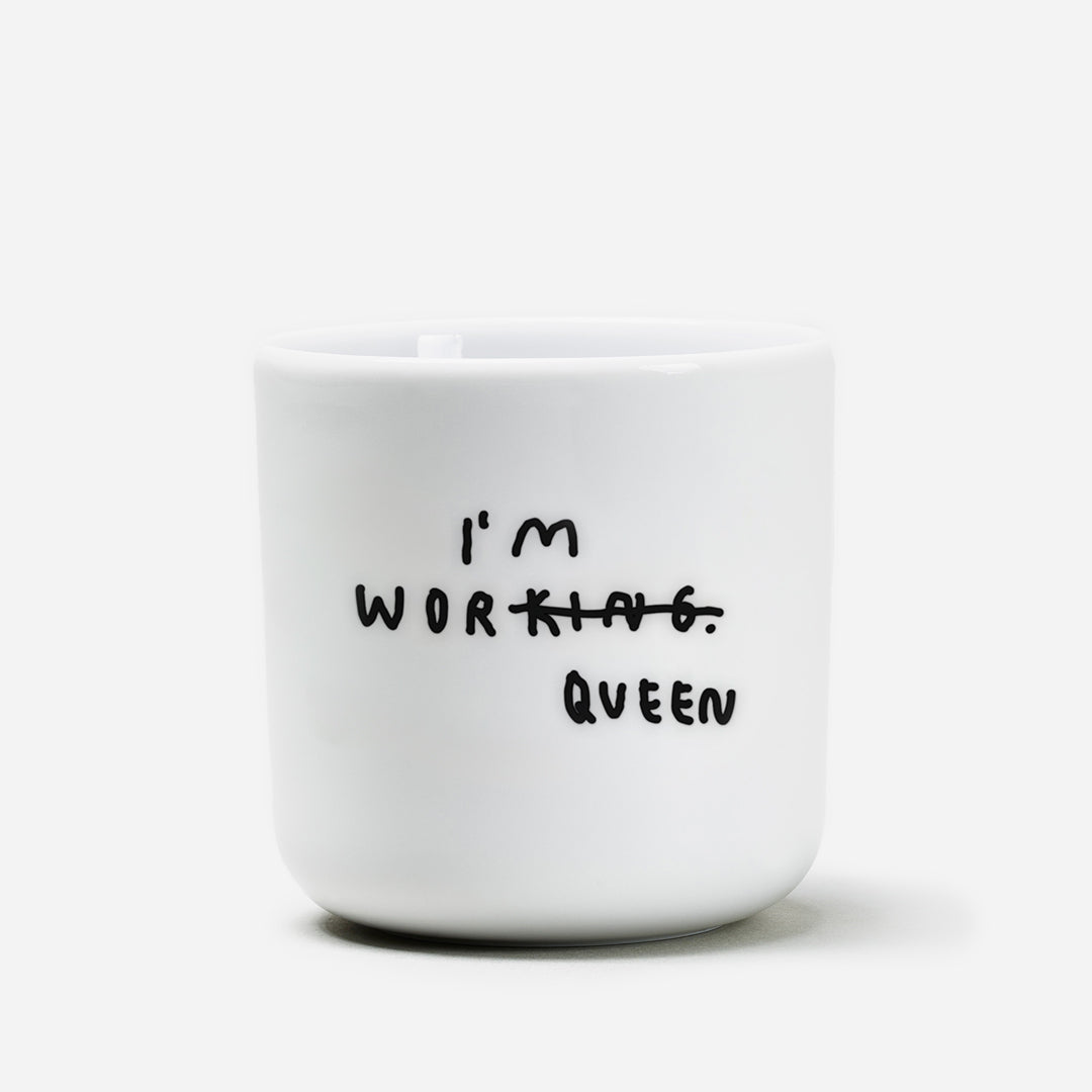 CUP I'm WorQUEEN