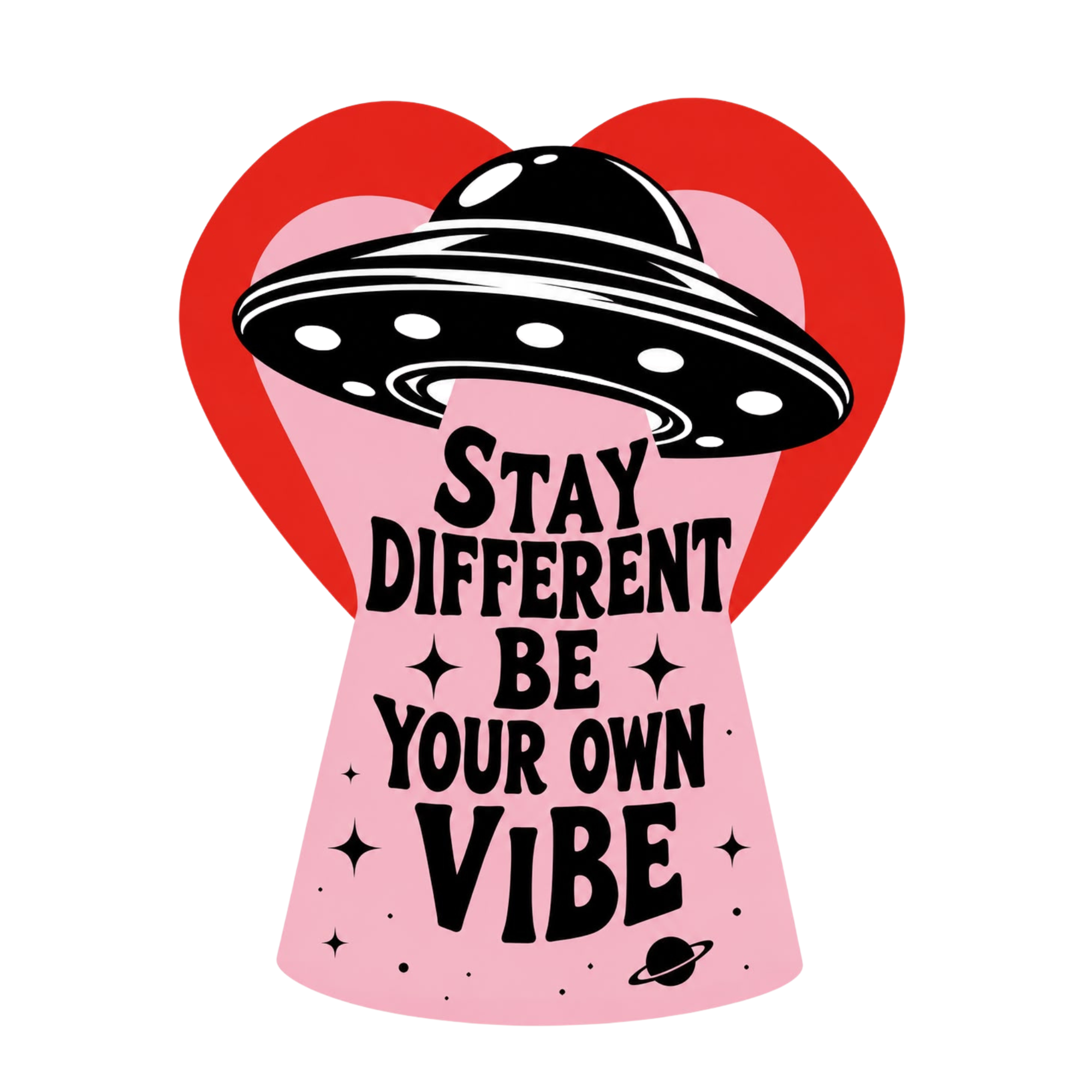 STAY DIFFERENT UFO