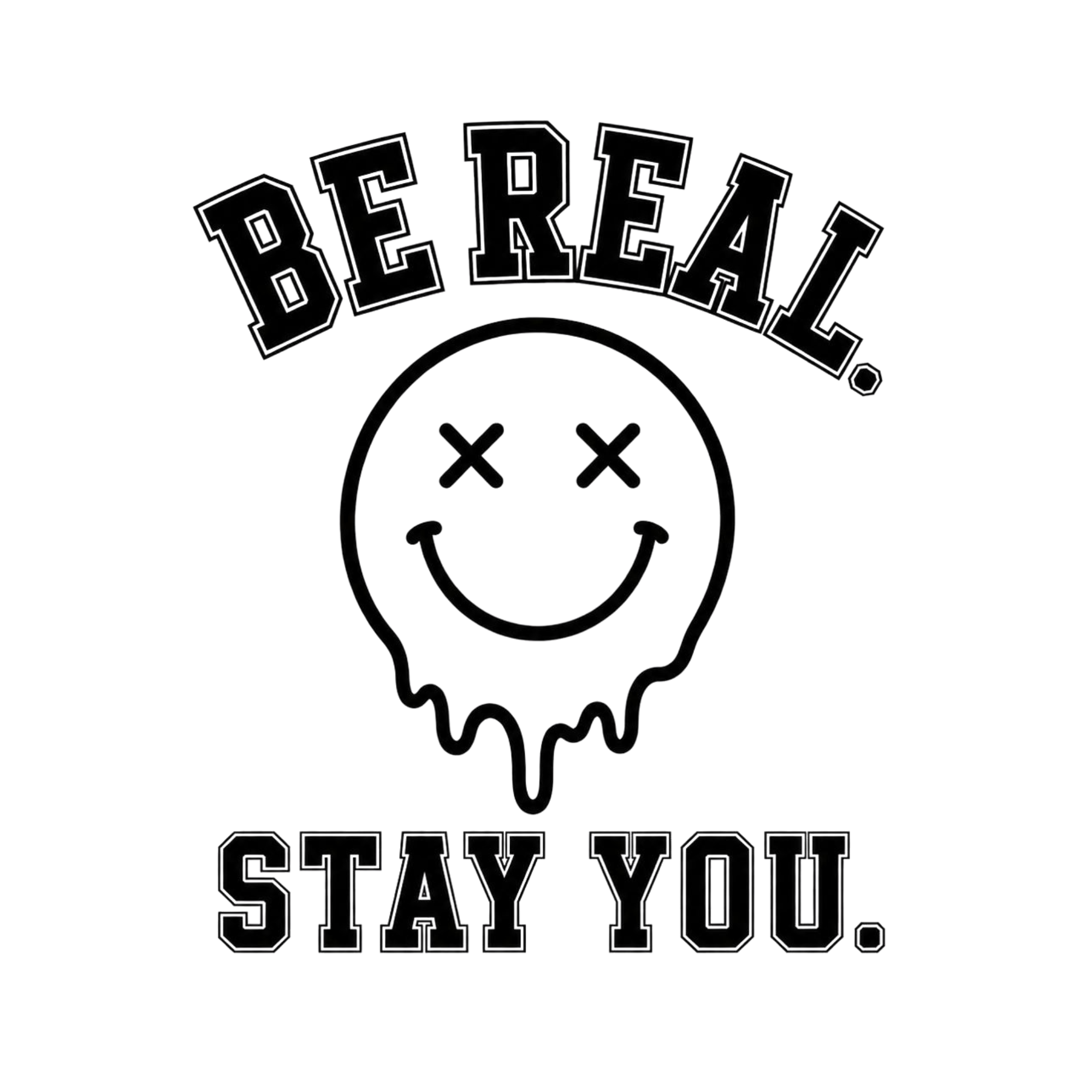 BE REAL