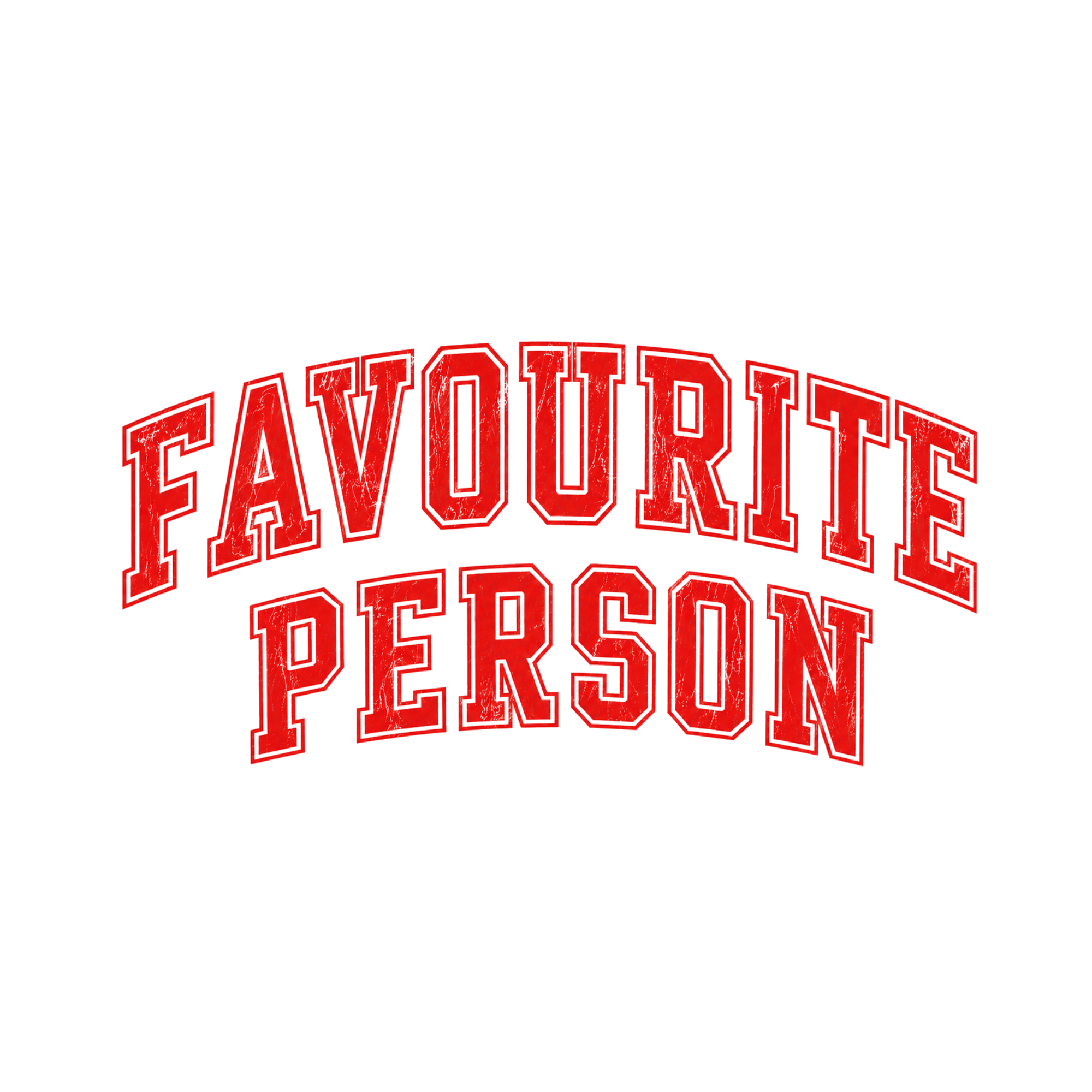 FAVOURITE PERSON